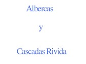 Albercas y Cascadas Rivida