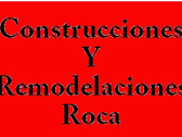 Construcciones Y Remodelaciones Roca