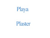 Playa Plaster