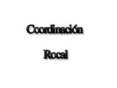 Coordinación Rocal