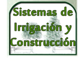 Sistemas De Irrigación Y Construcción