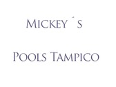 Mickey´s Pools Tampico